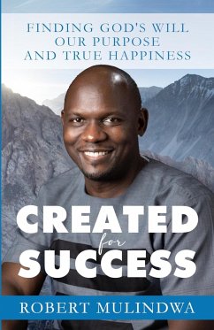 Created for Success - Mulindwa, Robert