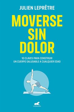 Moverse Sin Dolor / Moving Without Pain - Lepretre, Julien