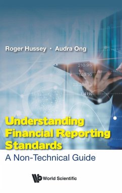 Understanding Financial Reporting Standards: A Non-Technical Guide - Hussey, Roger; Ong, Audra