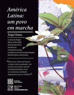 América Latina, um povo em marcha - Rama, Ángel