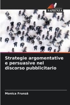 Strategie argomentative e persuasive nel discorso pubblicitario - Frunza, Monica