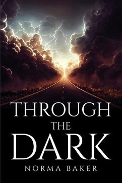 Through the Dark - Norma Baker