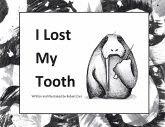 I Lost My Tooth