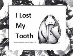 I Lost My Tooth - Carr, Robert J.