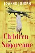 CHILDREN OF SUGARCANE - Bild 1