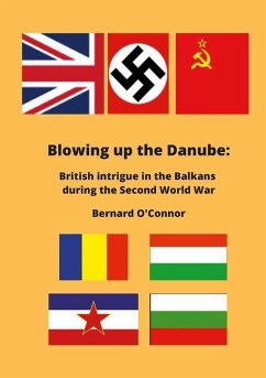 Blowing up the Danube - O'Connor, Bernard