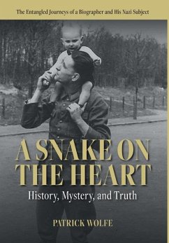 A Snake on the Heart - Wolfe, Patrick Shane