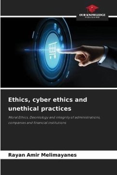 Ethics, cyber ethics and unethical practices - Amir Melimayanes, Rayan