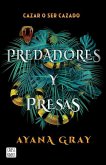 Predadores Y Presas / Beasts of Prey