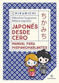 Japones Desde Cero. Manual Para Princip - Sugiyama, Mitsuhiro