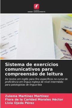 Sistema de exercícios comunicativos para compreensão de leitura - Martínez Martínez, Zulema;Morales Hector, Flora de la Caridad;Ojeda Pérez, Livia