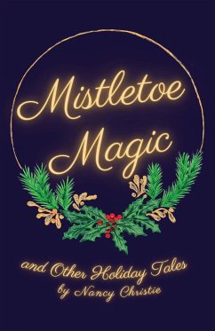 Mistletoe Magic - Christie, Nancy