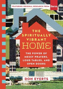 The Spiritually Vibrant Home - Everts, Don
