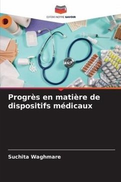 Progrès en matière de dispositifs médicaux - Waghmare, Suchita