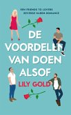 De voordelen van doen alsof (eBook, ePUB) De voordelen van doen alsof (eBook, ePUB)