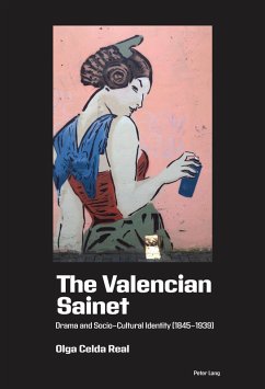 The Valencian Sainet (eBook, ePUB) - Celda Real, Olga
