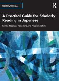 A Practical Guide for Scholarly Reading in Japanese (eBook, ePUB)