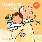 Grandpa and Me Grandpa and Me