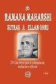 Ramana Maharshi Sutras & Ellam Onru: 250 Citas Breves Para La Contemplación, Meditación O Reflexión
