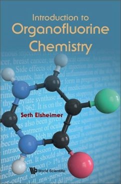 Introduction to Organofluorine Chemistry - Elsheimer, Seth