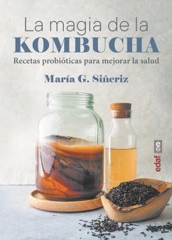 Magia de la Kombucha, La - G Sineriz Maria