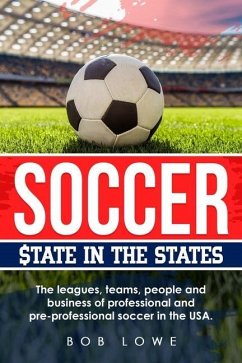 Soccer: $tate in the States - Lowe, Bob