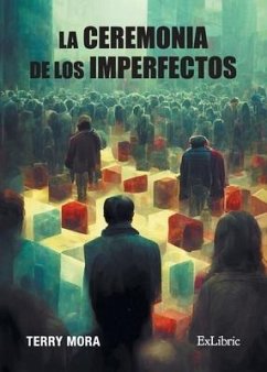 La ceremonia de los imperfectos - Mora, Terry