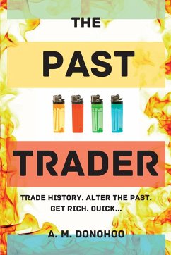 The Past Trader - Donohoo, A. M.