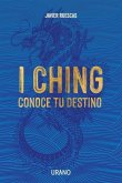 I Ching: Conoce Tu Destino