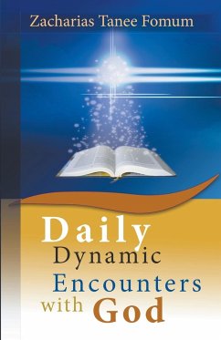 Daily Dynamic Encounters With God - Fomum, Zacharias Tanee