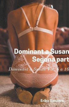 Dominant a Susan. Segona Part - Sanders, Erika