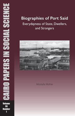 Cover Biographies of Port Said: Everydayness of State, Dwellers, and Strangers