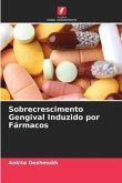 Sobrecrescimento Gengival Induzido por Fármacos