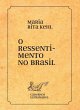 O ressentimento no Brasil - Bild 1