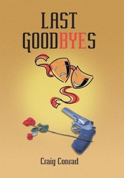 Last Goodbyes - Conrad, Craig