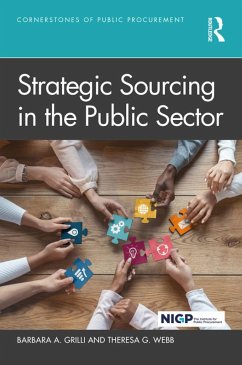 Strategic Sourcing in the Public Sector (eBook, PDF) - Grilli, Barbara A.; Webb, Theresa G.