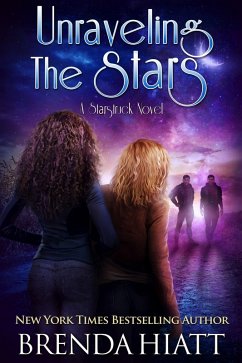 Unraveling the Stars (Starstruck, #10) (eBook, ePUB) - Hiatt, Brenda
