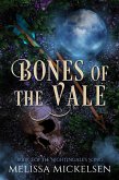 Bones of the Vale (Nightingale's Song, #2) (eBook, ePUB) Bones of the Vale (Nightingale's Song, #2) (eBook, ePUB)