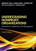Understanding Nonprofit Organizations (eBook, ePUB) Understanding Nonprofit Organizations (eBook, ePUB)