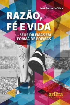 Cover Razão, Fé e Vida: Seus Dilemas em Forma de Poemas (eBook, ePUB)