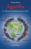 Agartha: Le Monde Intérieur de la Terre