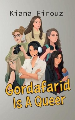 Gordafarid Is A Queer - Firouz, Kiana