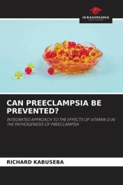 CAN PREECLAMPSIA BE PREVENTED? - KABUSEBA, RICHARD