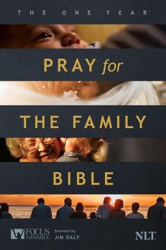 The One Year Pray for the Family Bible NLT (Softcover)