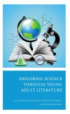 Exploring Science through Young Adult Literature (eBook, ePUB)