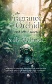 The Fragrance of Orchids and Other Stories (eBook, ePUB)