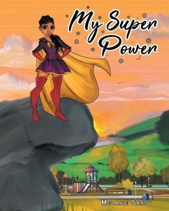 My Super Power - Sandy, Melanie