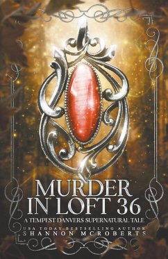 Murder in Loft 36 - McRoberts, Shannon