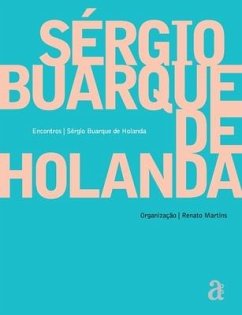Sergio Buarque de Holanda - Encontros - Holanda, Sergio Buarque