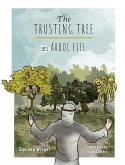 The Trusting Tree - El Árbol Fiel